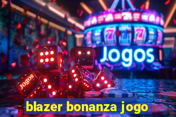 blazer bonanza jogo